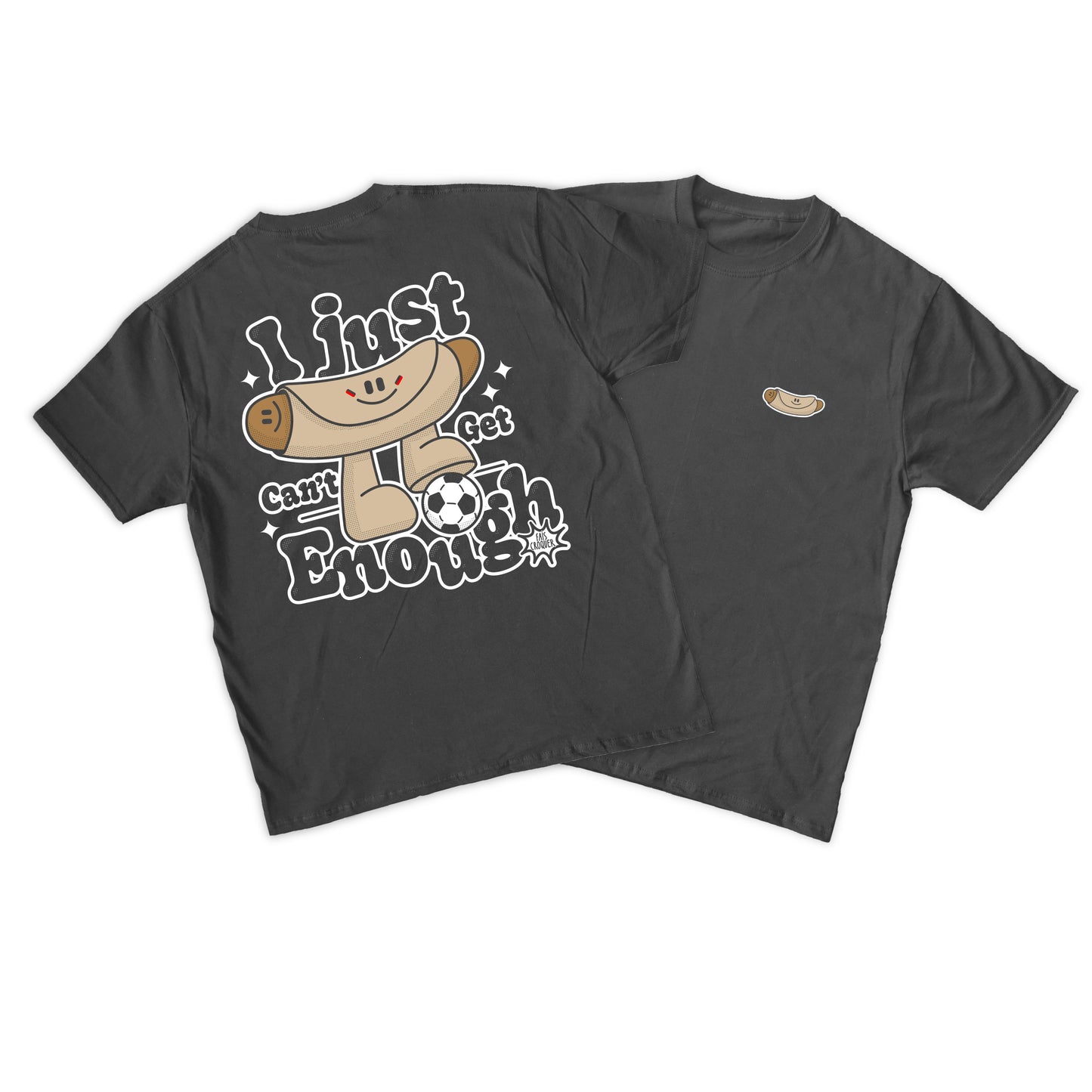 TEE-SHIRT I JUST CAN'T GET ENOUGH